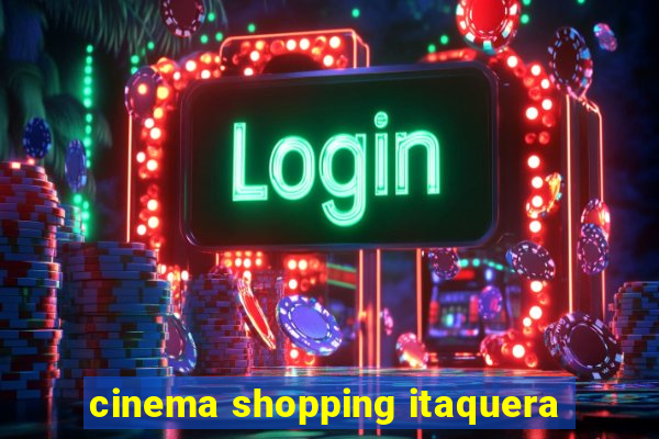 cinema shopping itaquera